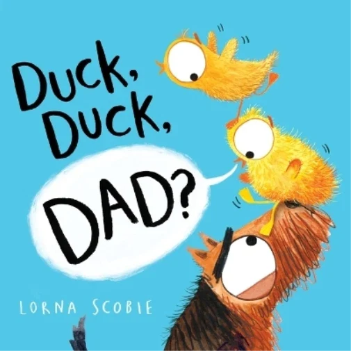 Duck.Duck,Dad