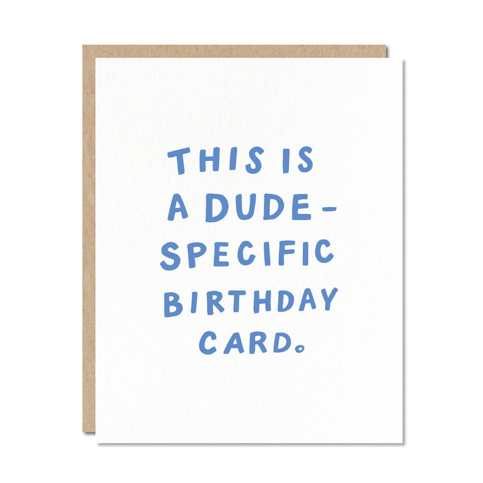 "Dude Specific" Birthday Card