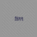 Fuxa - Dirty D