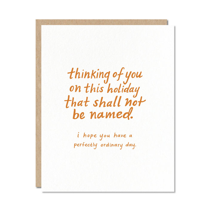 "Holiday That Shall Not be Named" Greeting Card