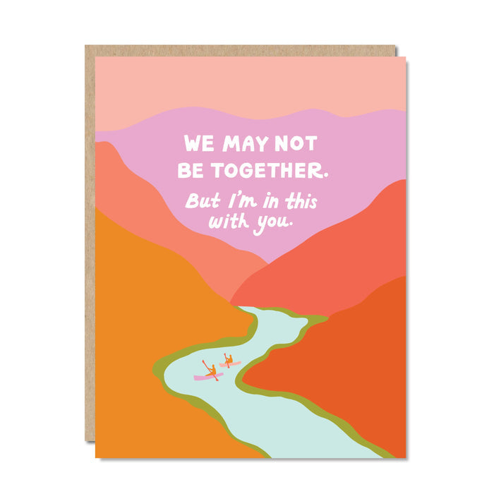 "I'm In This With You" Card