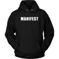 Manifest Hoodie