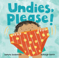 Undies Please!