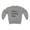 Wine, Turkey, Nap Crewneck Sweatshirt